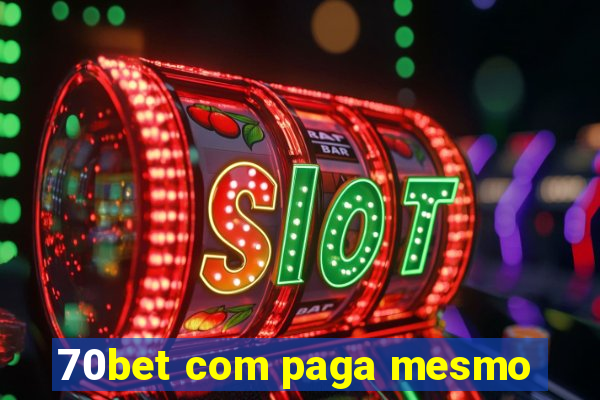 70bet com paga mesmo